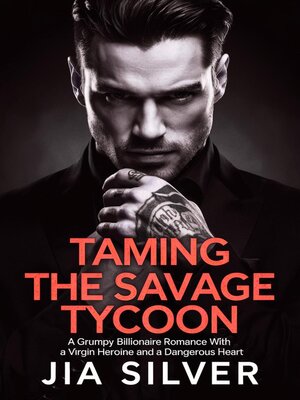 cover image of Taming the Savage Tycoon
